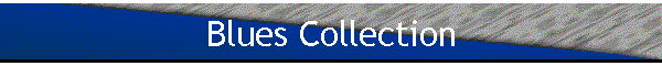 Blues Collection